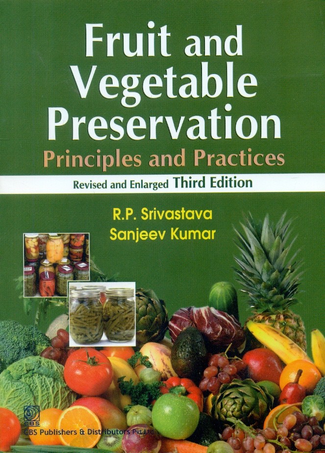 Fruit and Vegetable Preservation Revised