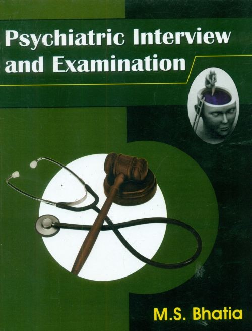 Psychiatric Interview And Examination