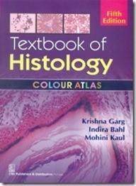 Textbook of Histology Colour AtlasRevised Fifth Edition (2nd reprint) 