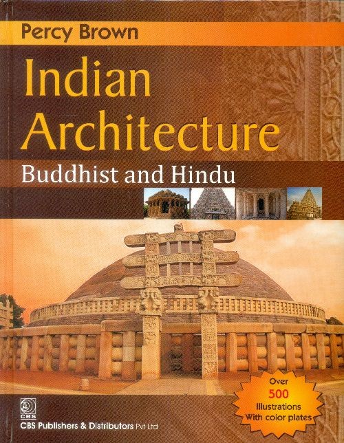 Indian Architecture  Buddhist And Hindu (Hb 2014)