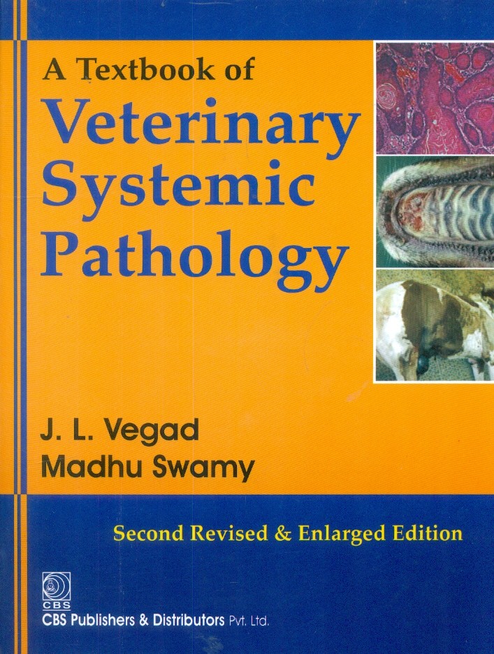 A Textbook of Veterinary Systemic Pathology (4th reprint)