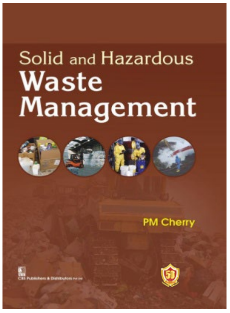 Solid and Hazardous Waste Management, 2nd reprint 