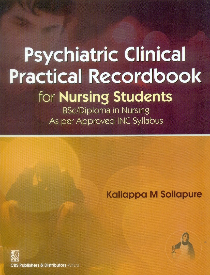 Psychiatric Clinical Practical Record Book For Nursing Students (Pb 2017)