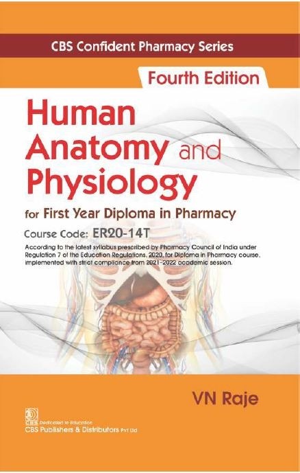 CBS Confident Pharmacy Series Human Anatomy and Physiology, 4/e for First Year Diploma in Pharmacy (Paperback)
