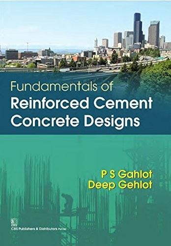 Fundamentals Of Reinforced Cement Concrete Designs