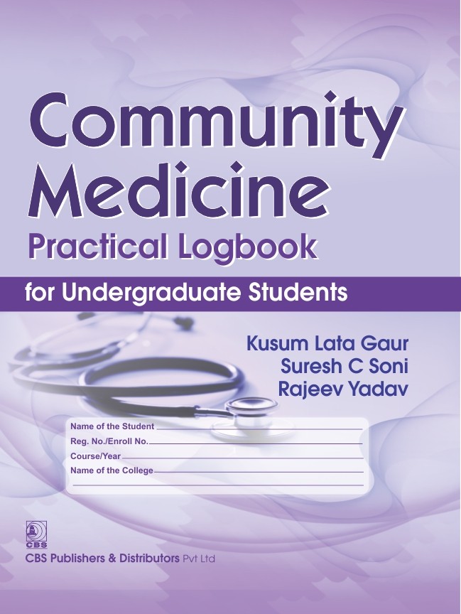 COMMUNITY MEDICINE PRACTICAL LOGBOOK FOR UNDERGRADUATE STUDENTS (HB 2019) 