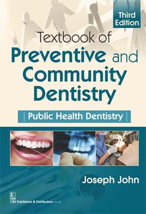 Textbook of Preventive and Community Dentistry Public Health Dentistry