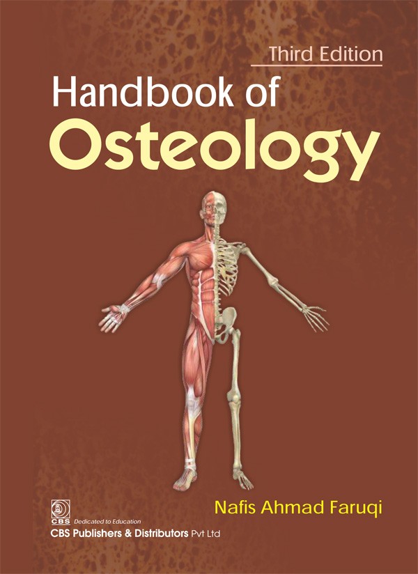 Handbook of Osteology, 3/e | 9789386478184 | Nafis Ahmad Faruqi
