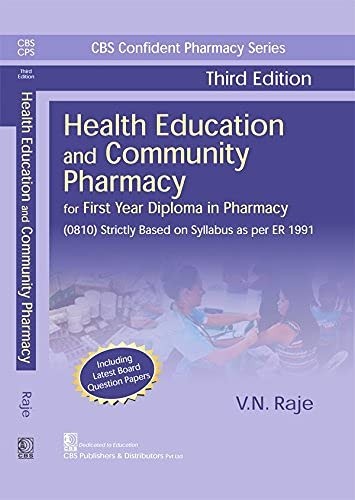 CBS Confident Pharmacy Series  Health Education and Community Pharmacy, 3/e  (8th reprint) For First Year Diploma in Pharmacy