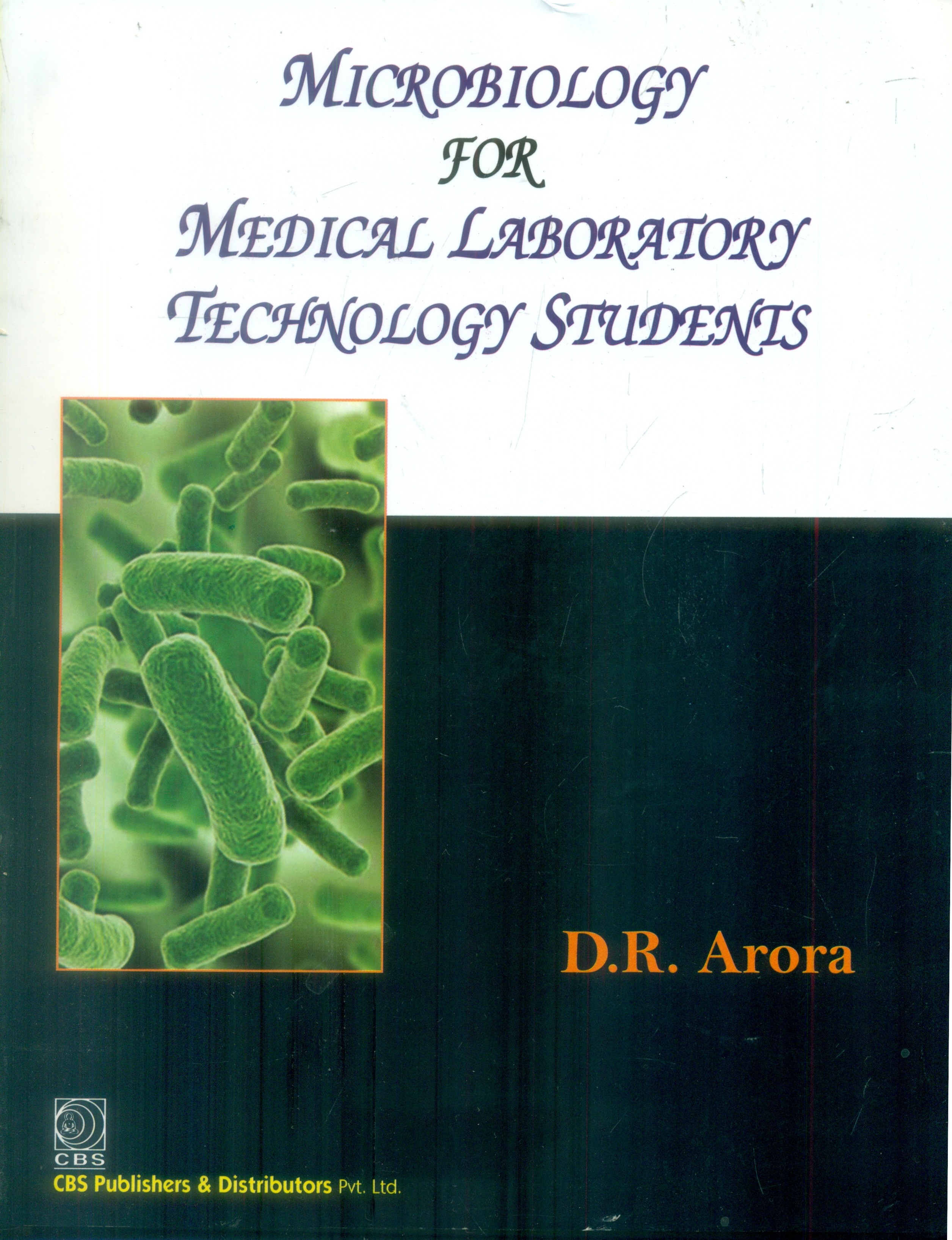 MICROBIOLOGY FOR MEDICAL LABORATORY TECHNOLOGY STUDENTS (PB 2018) 
