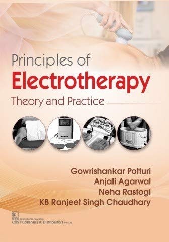Principles of Electrotherapy Theory and Practice