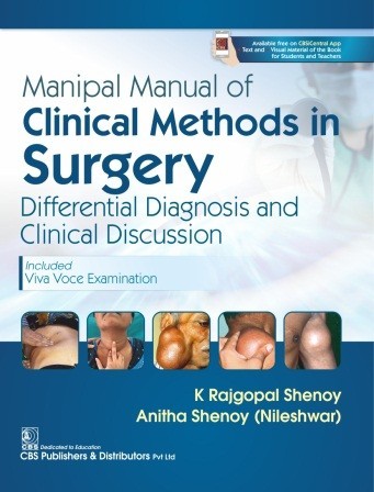 Manipal Manual of Clinical Methods in Surgery differential Diagnosis and Clinical Discussion