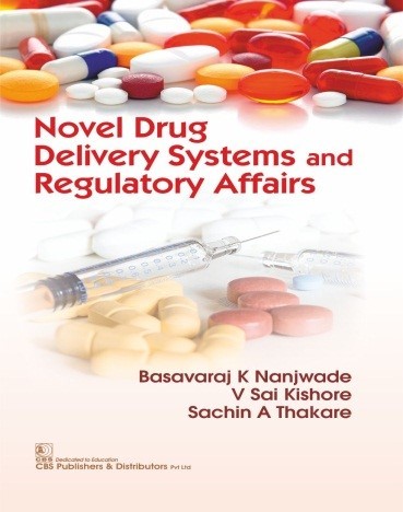 Novel Drug Delivery Systems and Regulatory Affairs, CBS 2nd reprint