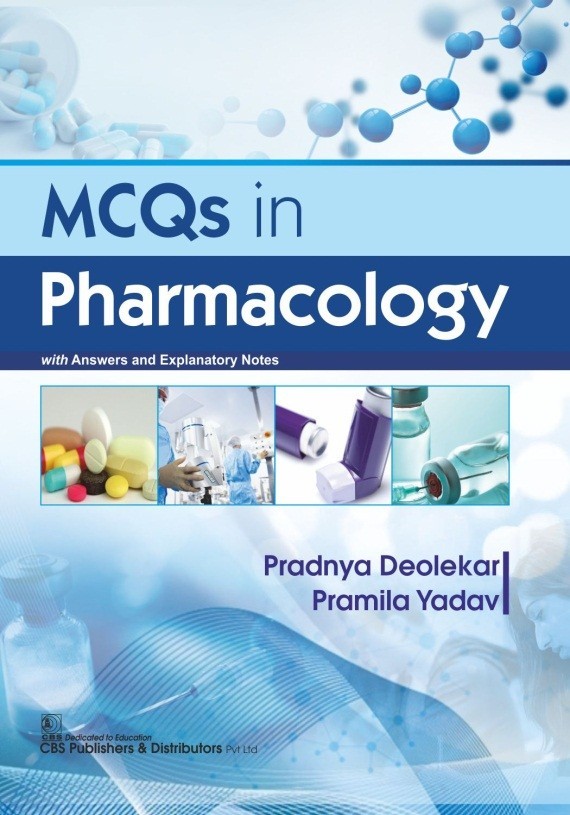 MCQs in Pharmacology with Answers and Explanatory Notes