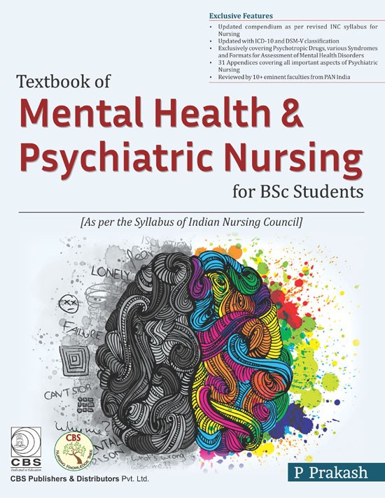 Textbook of Mental Health Nursing & Psychiatric Nursing for BSc Students (As per the Syllabus of Indian Nursing Council)