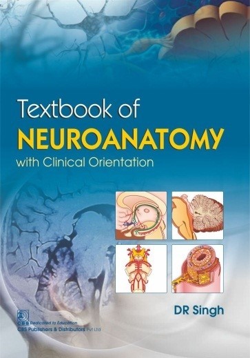 Textbook of Neuroanatomy                  with Clinical Orientation