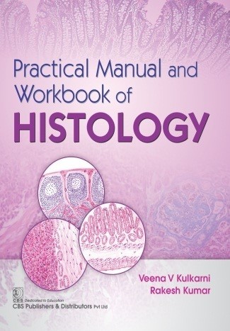 Practical Manual and Workbook of Histology (2nd reprint)