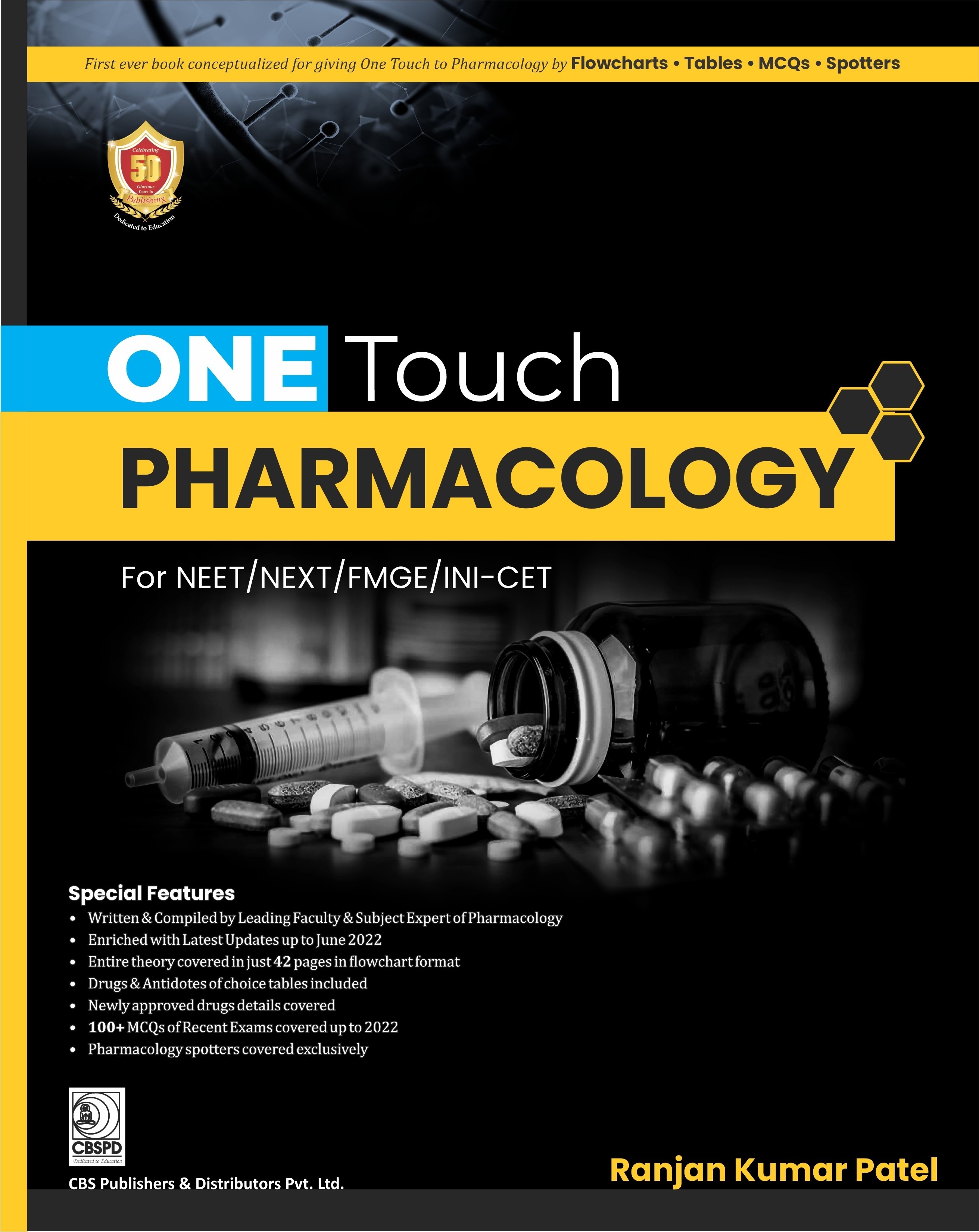 ONE Touch PHARMACOLOGY  For NEET/NEXT/FMGE/INI-CET
