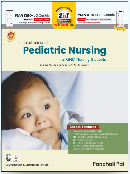 Textbook of Pediatric Nursing for GNM Nursing Students for GNM Nursing Students (As per the New Syllabus of INC for GNM)