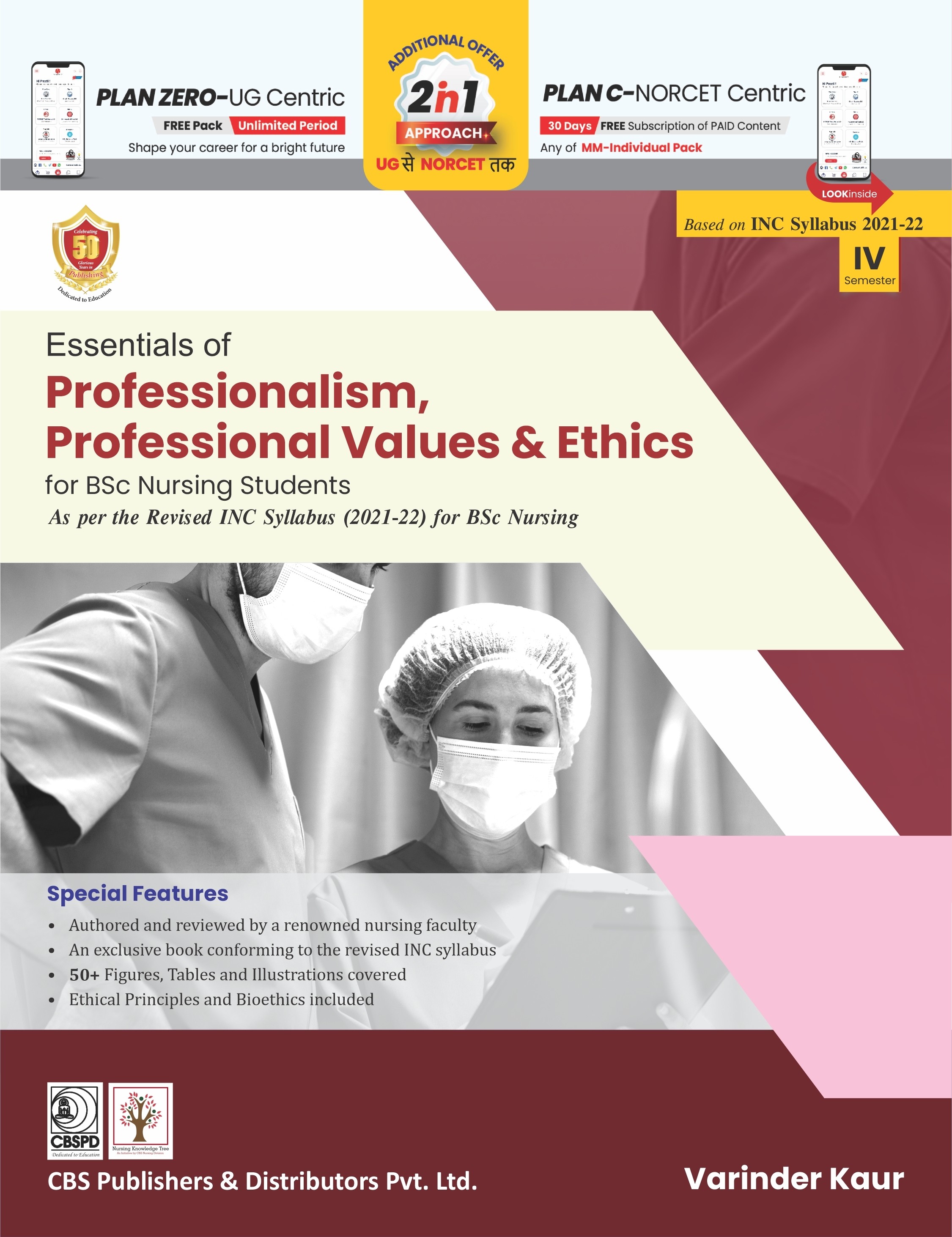 Essentials of Professionalism,  Professional Values & Ethics  for BSc Nursing Students
