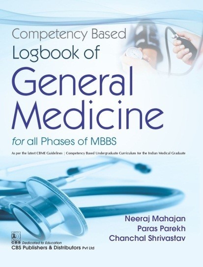 Competency Based Logbook of General Medicine for all Phases of MBBS | 9789390709649 | Mahajan, Neeraj | Parekh, Paras | Shrivastav, Chanchal