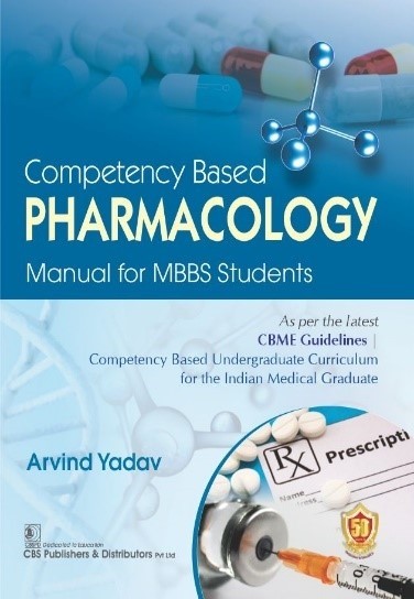 Competency Based Pharmacology Manual for MBBS Students (4th reprint)