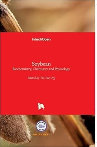 Soybean: Biochemistry, Chemistry and Physiology 