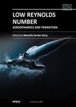 Low Reynolds Number: Aerodynamics and Transition 