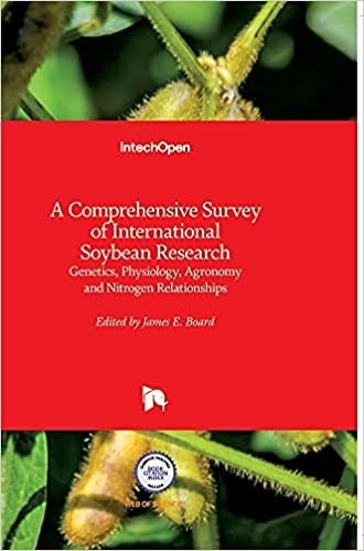 A Comprehensice Survey of International Soybean Research-Genetics, Physiology, Agronomy and Nitrogen Relationships (HB)
