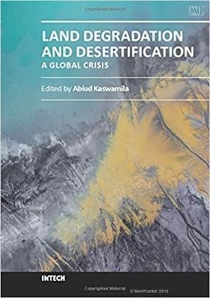 Land Degradation and Desertification - a Global Crisis