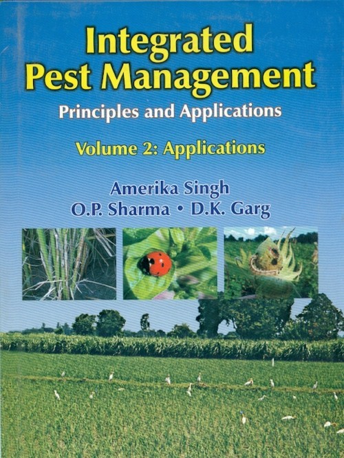 Integrated Pest Management Principles And Applications, Vol.2 Applications