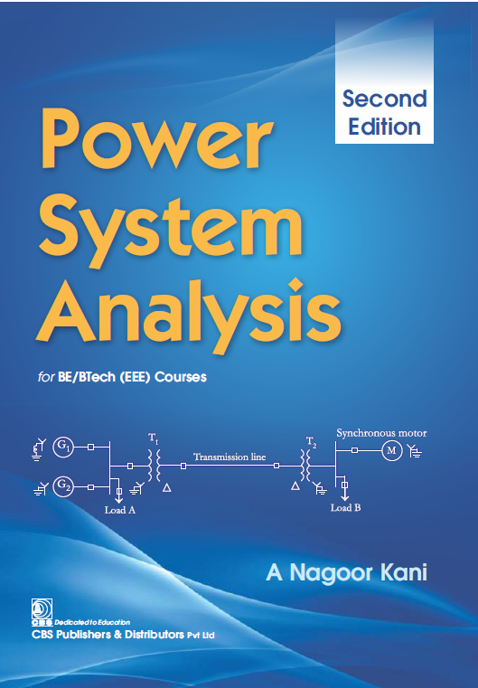 Power System Analysis, 2/e for BE/BTech (EEE) Courses 