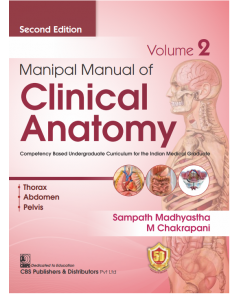 Manipal Manual of Clinical Anatomy, Volume 2, 2/e, 