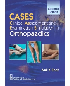 CASES 2nd Edition Clinical Assessment and Examination Simulation in Orthopaedics