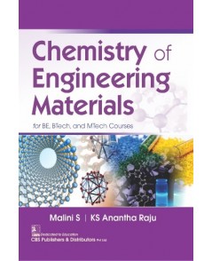 Chemistry of Engineering Materials For BE, BTech and MTech Courses