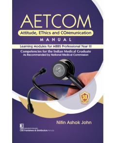 AETCOM Attitude, EThics and COMmunication  MANUAL Learning Modules for MBBS Professional Year III