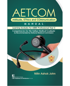 AETCOM Attitude, EThics and COMmunication  MANUAL Learning Modules for MBBS Professional Year II
