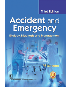 Accident and Emergency, Etiology, Diagnosis and Management