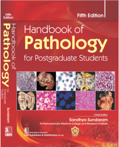 Handbook of Pathology, for Postgraduate Students