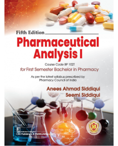 Pharmaceutical Analysis I,for First Semester Bachelor in Pharmacy