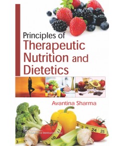 Principles of Therapeutic Nutrition and Dietetics