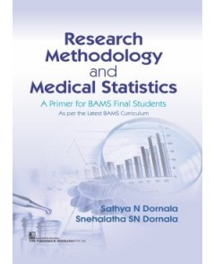 Research Methodology and Medical Statistics (1st reprint) - A Primer for BAMS Final Students  