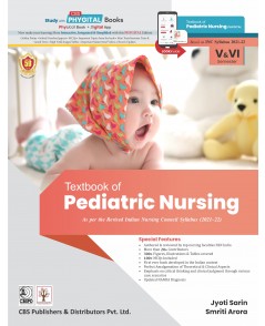 Textbook of Pediatric Nursing for BSc Nursing Students As per the Revised INC Syllabus (2021-22) for BSc Nursing