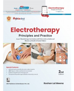 Electrotherapy Principles and Practice As per Physiotherapy Curriculum of All Universities of India and  Ministry of Health & Family Welfare
