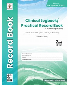 Clinical Logbook/Practical Record book for BSc Nursing Students 2nd Edition