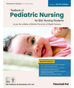 Textbook of Pediatric Nursing for BSc Nursing (Based on KUHS Syllabus)