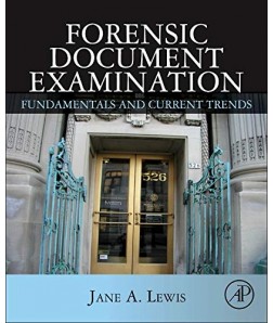 Forensic Document Examination: Fundamentals & Current Trends 