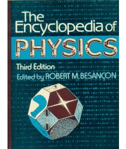 The Encyclopedia Of Physics, 3E