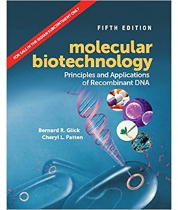 Molecular Biotechnology: Principles and Applications of Recombinant DNA 