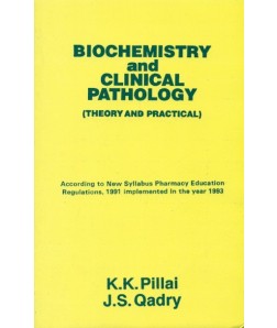 Biochemistry And Clinical Pathology (Theory And Practical) (Pb 2017)